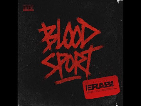 ERABI - BLOODSPORT (VISUALIZER)