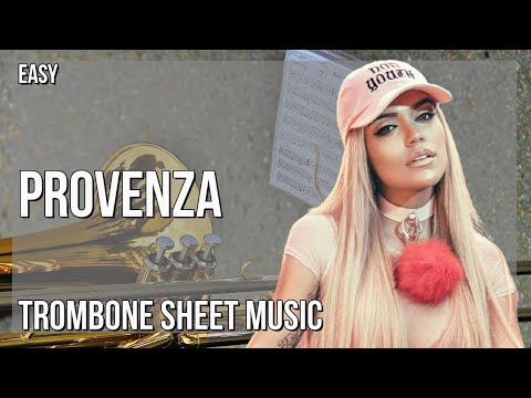 Trombone Sheet Music: How to play PROVENZA by KAROL G
