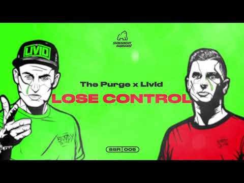 The Purge x Livid - Lose Control