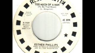 Esther Phillips - Too Much Of A Man (To Be Tied Down)