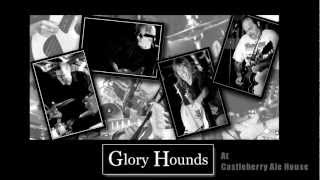 GLORY HOUNDS COVER BAND AT CASTLEBERRY ALE HOUSE