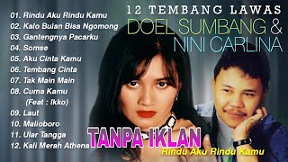 Download lagu ALBUM NOSTALGIA LEGENDARIS DOEL SUMBANG & NINI CARLINA mp3 Download lagu ALBUM NOSTALGIA LEGENDARIS DOEL SUMBANG & NINI CARLINA mp3