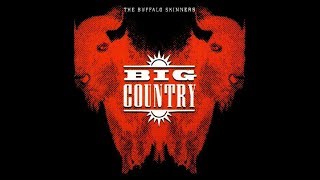 Big Country - What Are You Working For