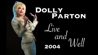 Dolly Parton -  Orange Blossom Special &amp; Train, Train | Live and Well 2004