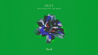 Recloose ft Joe Dukie - Dust (Melvo Baptiste & Amicity Remix) video