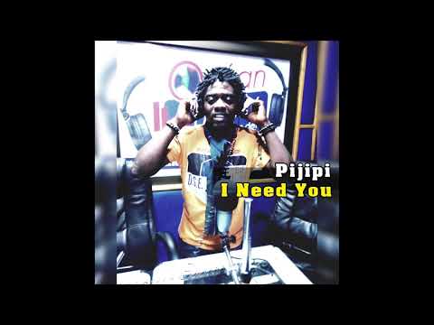 Pijipi - I Need You