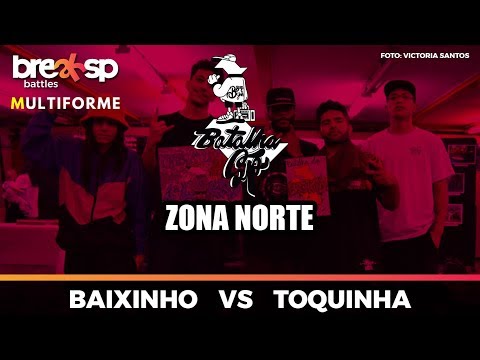 Baixinho vs Toquinha - Batalha SP - Zona Norte - BreakSP Battles