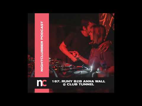 Runy b2b Anna Wall, Nightclubber Podcast 187