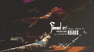 Feel in' feat. Mary T. - Roads (Portishead Cover)
