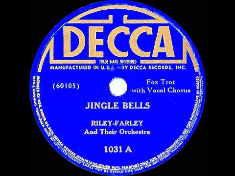 1936 Riley-Farley Orch. – Jingle Bells (Wayne Gregg & band, vocal)