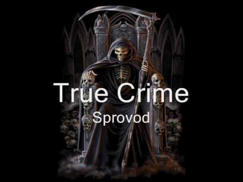 True Crime - Sprovod