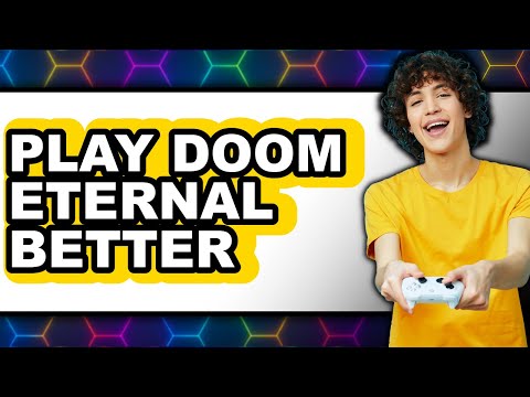 How to Play Doom Eternal Better in 2025 - Easy Guide