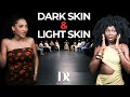 Light Skin vs. Dark Skin Women | The Bridge