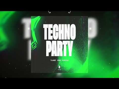 Tujamo, VINNE & Murotani - Techno Party (Bass House / Tech House)