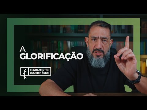Luciano Subirá - A GLORIFICAÇÃO | FD#39