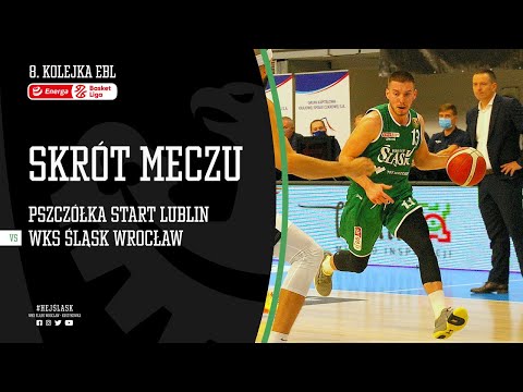 #8 SKRÓT: Pszczółka Start Lublin - WKS Śląsk Wrocław 79:76