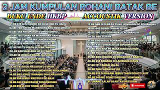 Download lagu 2 JAM KUMPULAN LAGU ROHANI BATAK TERBAIK 2026 | Buku Ende HKBP Nonstop Penenang Hati & Penguat Iman mp3