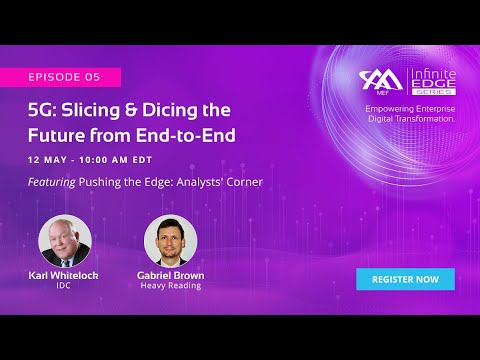 MEF Infinite Edge Episode 5 - Analysts Corner - Pushing the Edge