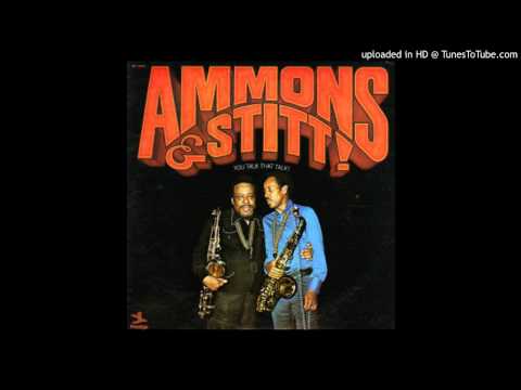 Gene Ammons & Sonny Stitt - "You Talk That Talk"