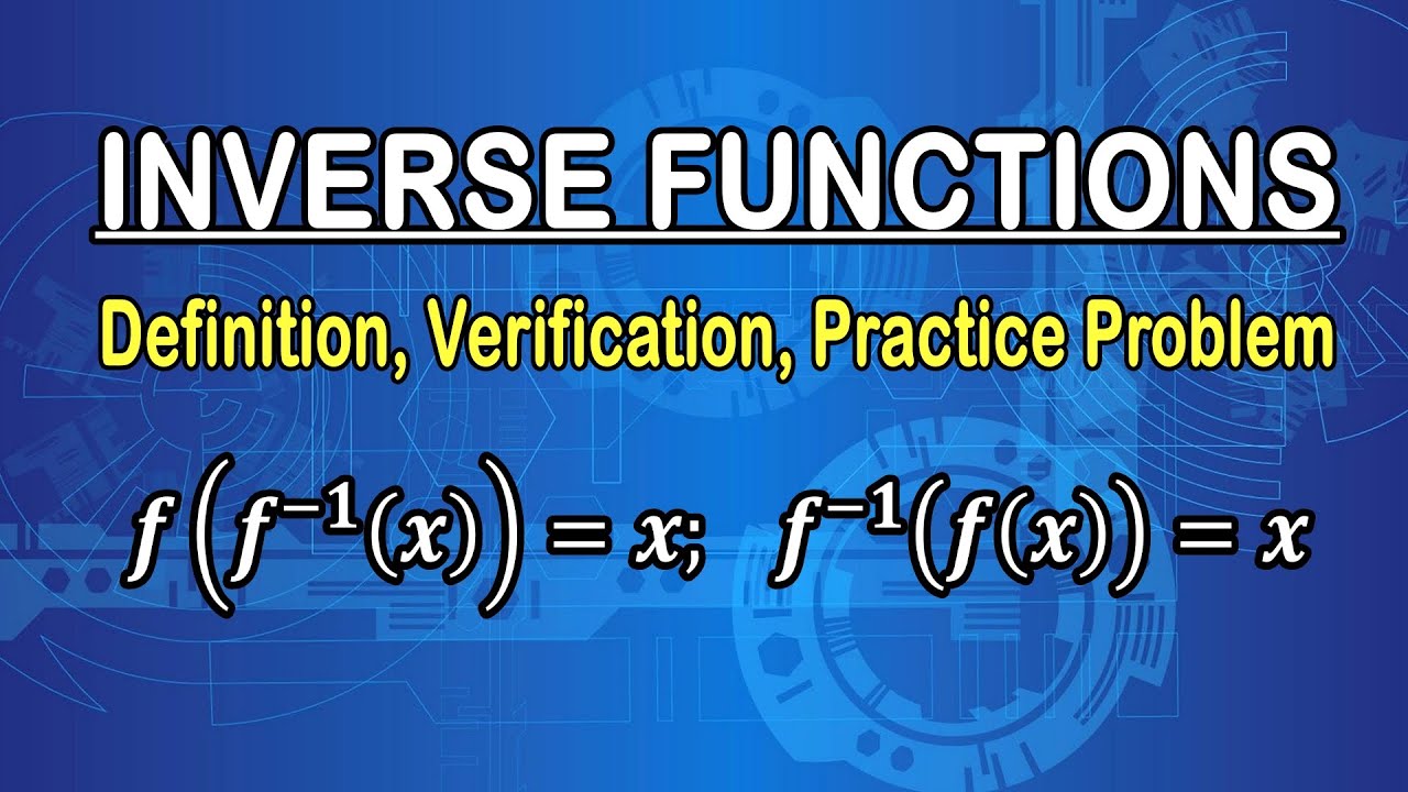 What is Inverse Function? Definition Example Practice Problem
