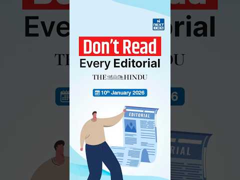 Don't Read Every Editorial | NEXT IAS