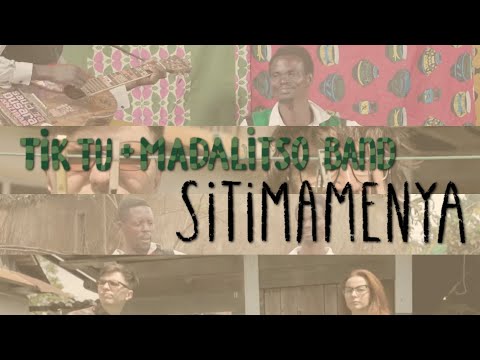 TIK TU & MADALITSO BAND - Sitimamenya (Official Video)