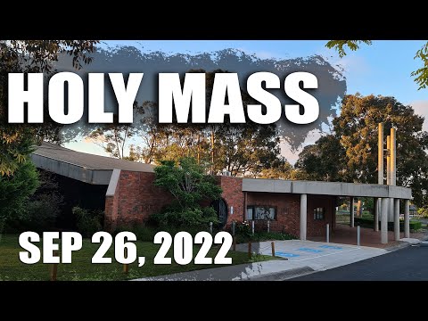 Holy Mass - 26/09/2022 - Monday of 26th Week in Ordinary Time