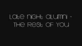 Late Night Alumni - The Rest of You