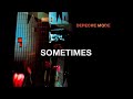 Depeche Mode - Sometimes (Lyrics)