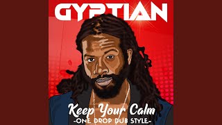 Keep Your Calm (One Drop Dub Style)