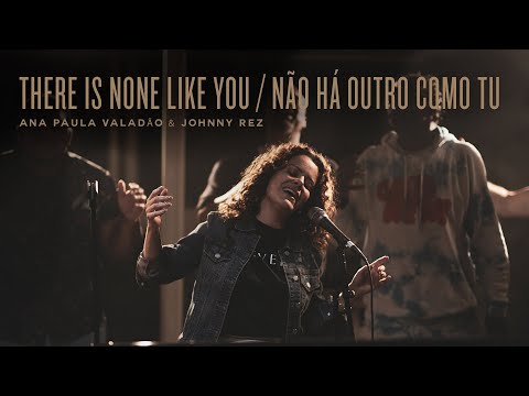 There Is None Like You - Youtube Live Worship