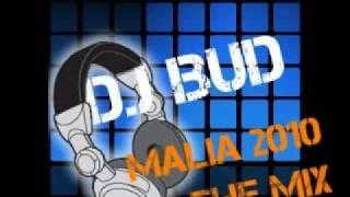 D.J BuD - Malia 2010/2011 Mix