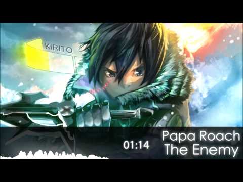 Nightcore - The Enemy - Papa Roach