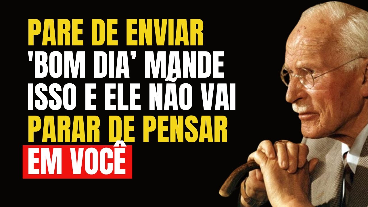 NENHUM HOMEM CONSEGUE IGNORAR ESSAS 7 MENSAGENS DE BOM DIA! | Carl Jung