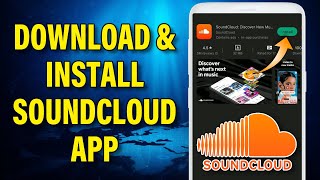 How To Download & Install SoundCloud App | Sound Cloud Mobile App 2022