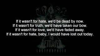Lostprophets - If It Wasn&#39;t For Hate We&#39;d Be Dead By Now [Lyrics] [Intro-Song]