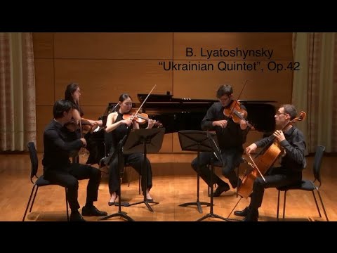Boris Lyatoshynsky “Ukrainian Quintet”, Op.42 - I. Allegro e poco agitato