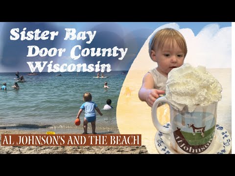 Al Johnson’s and Sister Bay Beach - Door County Wisconsin