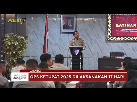 PRESISI UPDATE: OPS KETUPAT 2025 17/03/2025 19.00