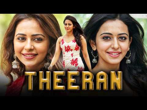 Theeran (Theeran Adhigaaram Ondru) South Hindi Dubbed Full Movie | Karthi, Rakul Preet Singh