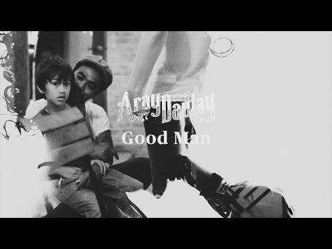 ARAY DAULAY 'GOOD MAN' / OFFICIAL MUSIC VIDEO