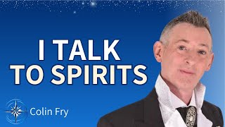 Rev. Colin Fry on Seeing Spirits from The Other Side