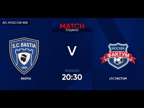 AFL20. Europa League. Day 1. Bastia - Factum