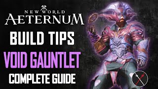 New World Aeternum Void Gauntlet Build Guide - How to Play Void Gauntlet in PvE & PvP 2024