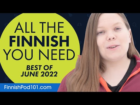 Your Monthly Dose of Finnish - Best of June 2022
