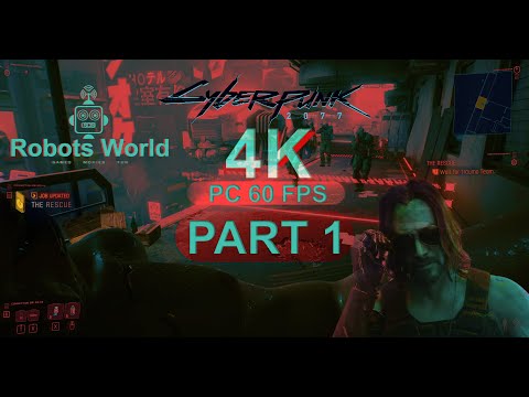 CYBERPUNK 2077 1.3 patch Gameplay Walkthrough Part 1 [4K 60FPS PC]  - No Commentary (FULL GAME)