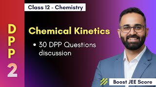 Chemical Kinetics DPP - 2 Solutions