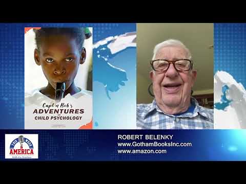 Robert Belenky Capt’n Bob’s Adventures In Child Psychology Live Radio Interview