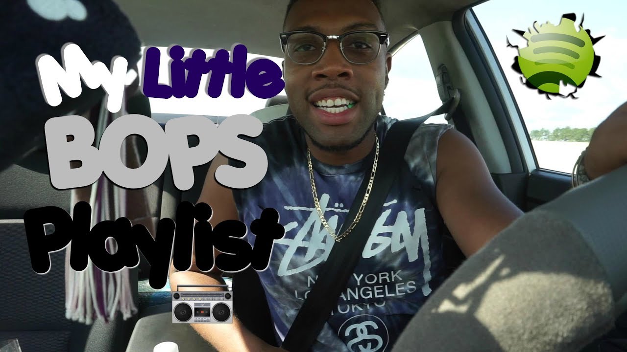 My little Bops Playlist