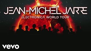 Jean-Michel Jarre - Jean-Michel Jarre Live - Electronica Tour Trailer